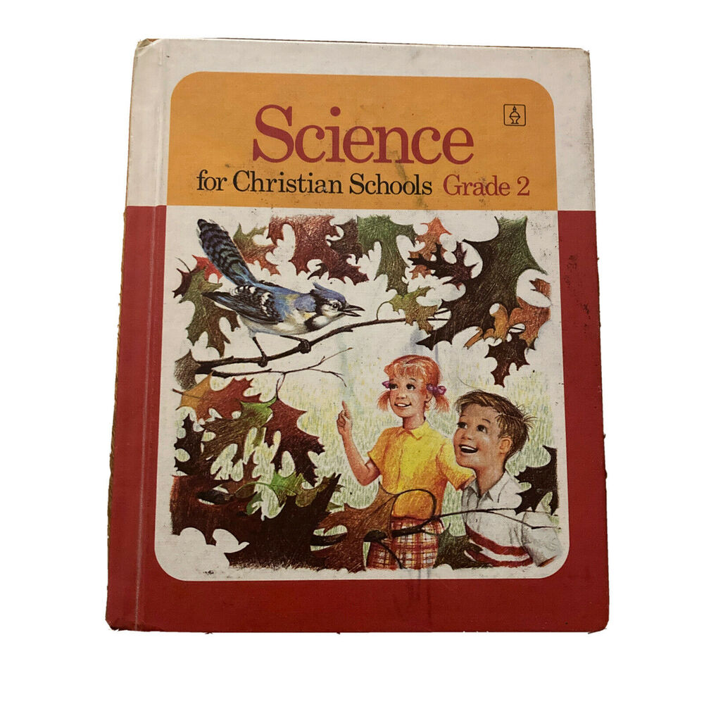 Science For Christian Schools Grade 2 Textbook Hardcover Vintage 1975 Homeschool